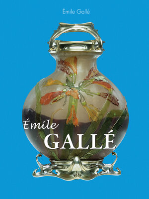 cover image of Émile Gallé